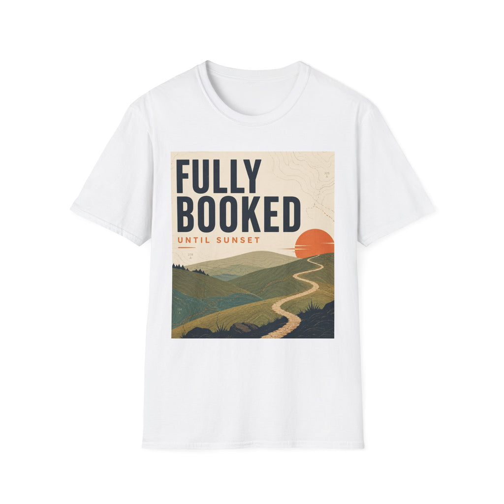 Fully Booked Until Sunset T-Shirt
