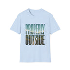 Properly Outside T-Shirt
