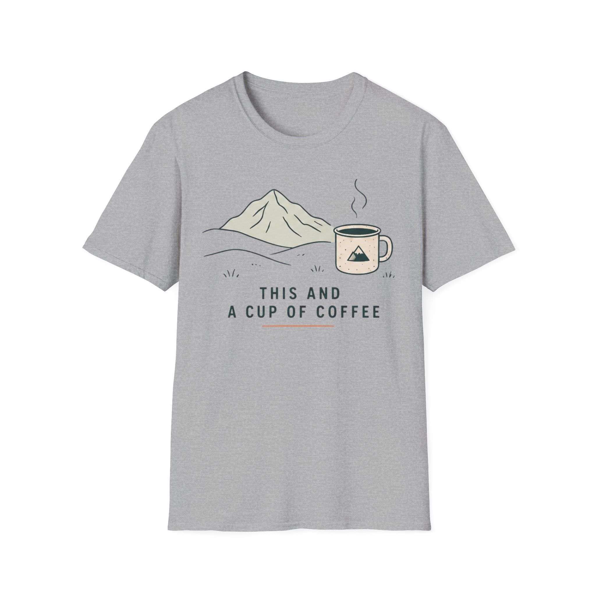 This And a Cup of Coffee T-Shirt